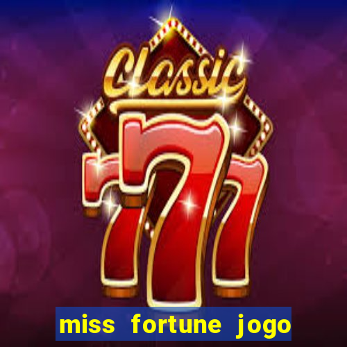 miss fortune jogo de sexo